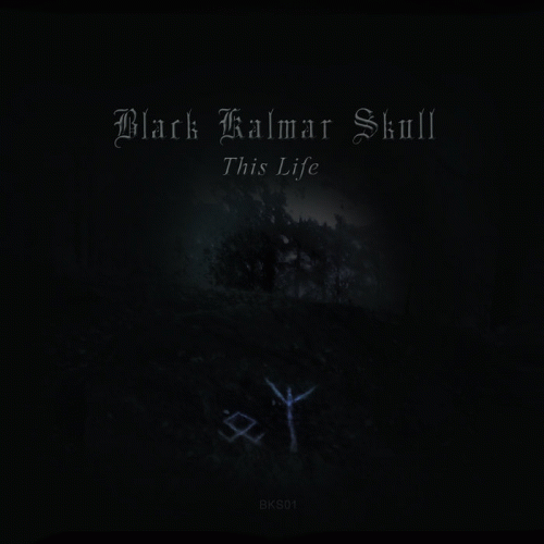 Black Kalmar Skull : This Life